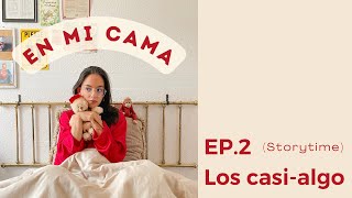 EP 2  En Mi Cama Los Casialgo [upl. by Nahtanaj]