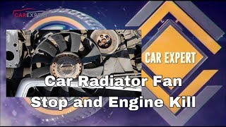 Radiator Fan Shutdown Sequence Before During amp After Engine Off  Radiator Fan Stop amp Engine Kill [upl. by O'Carroll]