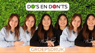 GROEPSDRUK Laat je niet beïnvloeden  Dos en Donts 8  MYS [upl. by Hareehat92]