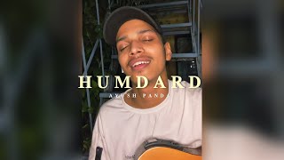 Humdard  Ek Villain  Arijit Singh  Cover by Ayush Panda [upl. by Irvine]