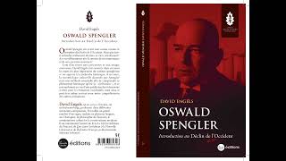 David Engels quotOswald Spenglerquot Interview avec Charles de Meyer Radio Courtoisie 16102024 [upl. by Edan]