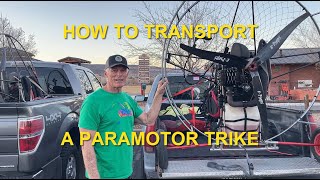 How To Transport a Paramotor Trike [upl. by Hcir]