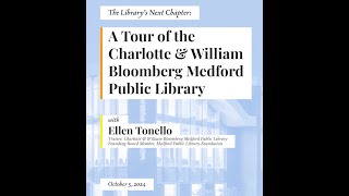 A Tour of the Charlotte amp William Bloomberg Medford Public Library with Ellen Tonello [upl. by Goran663]