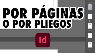 Cambiar disposición de PLIEGOS a PÁGINAS INDESIGN [upl. by Aihsenat541]