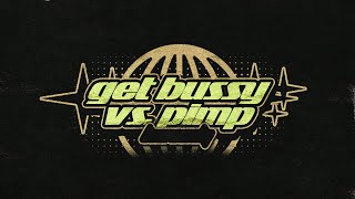 GET BUSSY vs PIMP  KEVO DJ [upl. by Flannery]