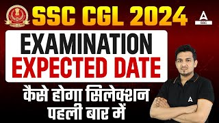 SSC CGL 2024 Expected Exam Date  How To Crack SSC CGL 2024 in First Attempt [upl. by Arratal116]