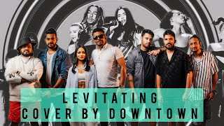 Levitating Dua Lipa  Cover by DOWNTOWN [upl. by Kcirdahc]