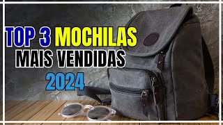 Top 3 Mochilas Casuais mais vendidas em 2024  3 Melhores Mochilas Casuais 2024 [upl. by Valora527]