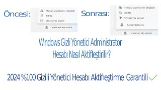 Windowstaki Gizemli Yönetici Hesabı Aktif Ettim  Windows Administrator Hesabı Aktif Etme [upl. by Orran]