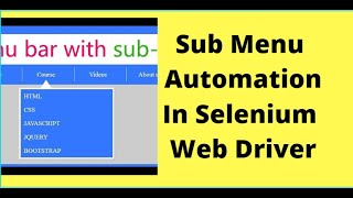 Selenium Tutorials  SubMenu Automation  kbtutorials [upl. by Nytsirhc]