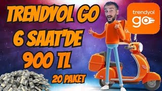 TRENDYOL GO KAZANÇ  20 PAKET KAÇ PARA KAZANDIRIR  7 SAAT  KAÇ TL KAZANIRIM [upl. by Alyosha]