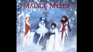 MALICE MIZER  Gardenia Gardenia [upl. by Hametaf464]