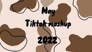 TIKTOK MASHUPmai2022 [upl. by Ahseat]