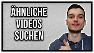 Video Rückwärtssuche  Ähnliche Videos finden im Internet [upl. by Readus113]