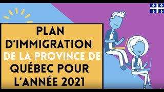 Plan d’immigration du Québec pour l’année 2021  Québec souhaite rattraper les retards de 2020 [upl. by Courtenay]