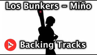 Los Bunkers  Miño BACKING TRACK SIN GUITARRA [upl. by Ettelrahc]