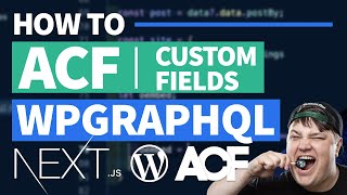 Advanced Custom Fields amp Headless WordPress  ACF with WPGraphQL amp Nextjs [upl. by Aivil312]