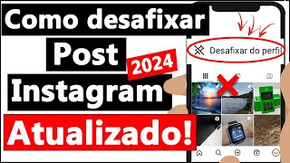 COMO DESAFIXAR POST PUBLICAÇÃO no INSTAGRAM  2024 [upl. by Ranip49]