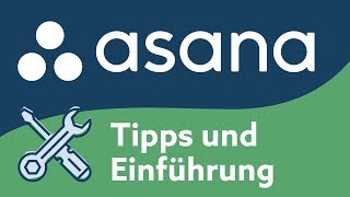 Asana  Einführung und Tipps [upl. by Dougherty670]