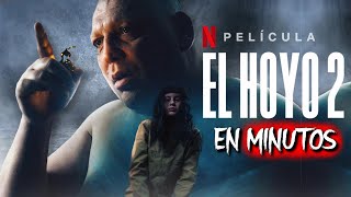 EL HOYO 2 Resumen EN MINUTOS [upl. by Daub607]