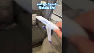 Average Ryanair flight be like [upl. by Ainnat]