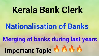 Nationalization of banks  Merging of banks Banking Public sector banks in India Kerala bank [upl. by Ahsiemal]