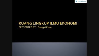 Pengantar Ekonomi Ruang Lingkup Ilmu Ekonomi Ekonomi  SBMPTN UN SMA [upl. by Cul]