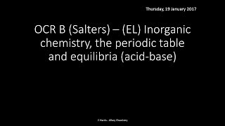 OCR B SALTERS EL Inorganic chemistry and the periodic table REVISION [upl. by Consolata504]