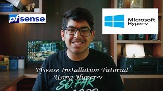 How To Install PFSENSE in HyperV  Tutorial  Home Lab Series Part1 [upl. by Nipahc173]