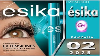 CATALOGO ESIKA CAMPAÑA 2 2025 [upl. by Aneda]