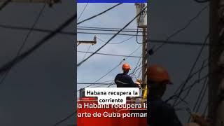 Habana recupera la corriente [upl. by Ylac]