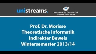 2 Video Theoretische Informatik WS 201314  Indirekter Beweis  unistreams [upl. by Franni]