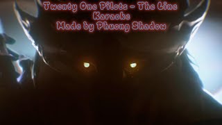 Twenty One Pilots  The Line  Karaoke 4K [upl. by Paten853]