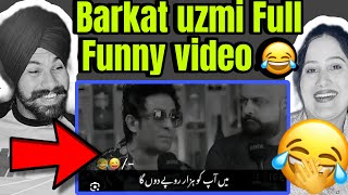 Barkat Uzmi new comedy video 😂 Indian reaction on Pakistani ￼barkat uzmi funny video  pakistan [upl. by Finegan]