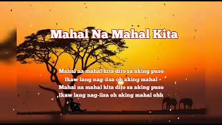 Mahal Na Mahal Kita Lyrics By Aegis [upl. by Charmain]