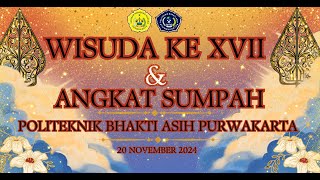 Wisuda Politeknik Bhakti Asih Purwakarta Ke 17 [upl. by Guerra]