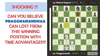 praggnanandhaa s blunder vs Richard Rapport [upl. by Merline]