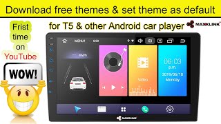 💥100💥 Download free theme amp set Default theme in T5 or other Android car stereo [upl. by Thekla]