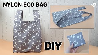 DIY NYLON ECO BAG Foldable shopping bag  sewing tutorial Tendersmile Handmade [upl. by Nihs894]