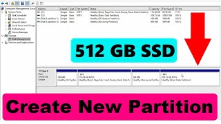 How to Create Partition in SSD in Windows 10  512 SSD Laptop Partition Create New Drive 2022 [upl. by Raimes]