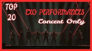 EXO TOP 20 LIVE PERFORMANCES CONCERT ONLY [upl. by Salokcin6]