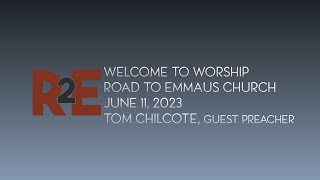 June 11 2023 worship with Road to Emmaus Church [upl. by Coy386]