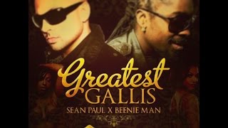 Sean Paul Ft Beenie Man  Greatest Gallis Lyrics [upl. by Notfa138]