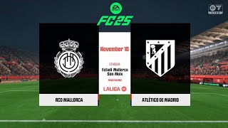 RCD MALLORCA vs ATLÉTICO DE MADRID LaLiga 2425 10 NOV ⚽ EA FC 25 Gameplay eafc25 [upl. by Buzz534]