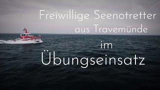 Freiwillige Seenotretter aus Travemünde im Übungseinsatz [upl. by Pillsbury]