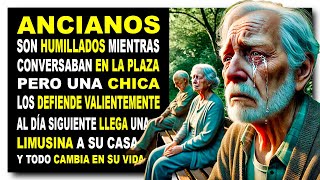 ANCIANOS SON HUMILLADOS PERO UNA CHICA LOS DEFIENDE AL DÍA SIGUIENTE LLEGA UNA LIMUSINA A SU CASA [upl. by Hsan]