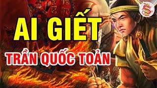 Tiểu Sử TRẦN QUỐC TOẢN  Sự Ra Đi Bí Ẩn Của Vị Anh Hùng Trẻ Tuổi [upl. by Ayrotal]