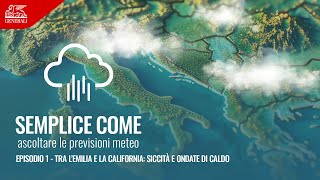 Tra l’Emilia e la California siccità e ondate di caldo [upl. by Dibbrun]