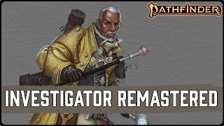 All Changes to Investigator in Pathfinder 2e Remasters Player Core 2 [upl. by Jennette]