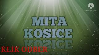 MITA KOSICE CARDAS [upl. by Afinom]